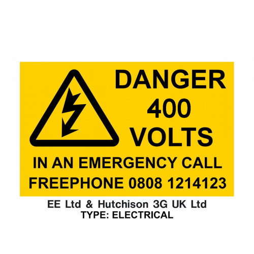 (EE & H3G - DANGER 400V – IN AN EMERGENCY CALL) - 120mm x90mm - Self-Adhesive Stickers