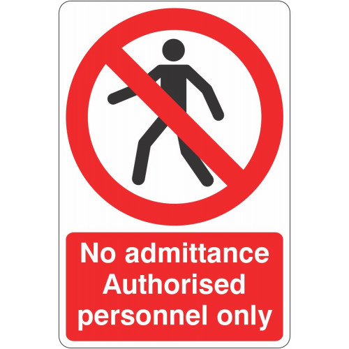 No admittance - authorised entry only - 200mm x 150mm x 1mm PVC Labels